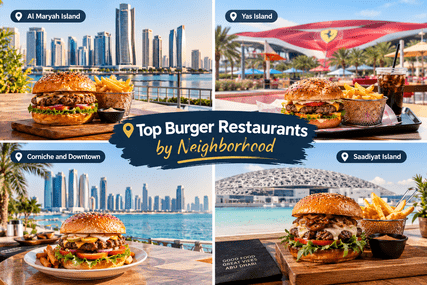 Burger restaurants in Abu Dhabi neighborhoods, featuring gourmet burgers near Al Maryah Island, Yas Island, Corniche and Downtown, and Saadiyat Island.